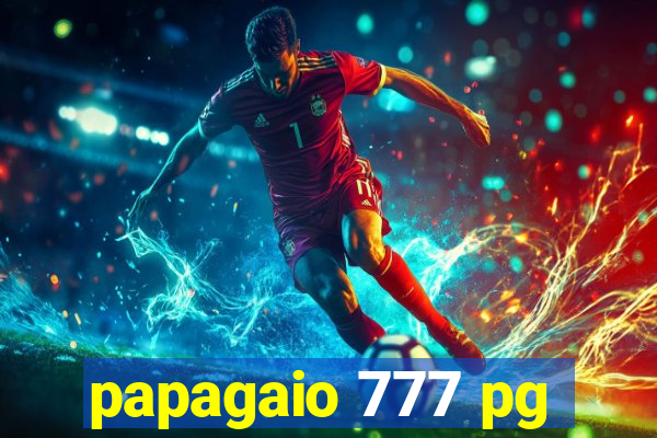 papagaio 777 pg